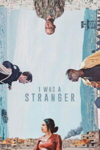 I Was a Stranger